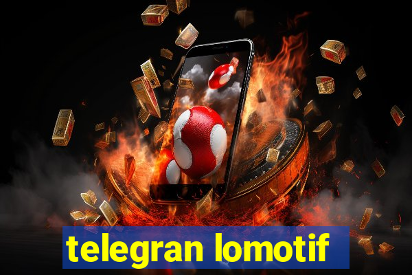 telegran lomotif